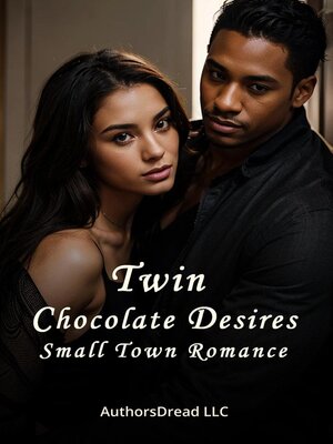 cover image of Twin Chocolate Desires